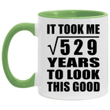 23rd Birthday Took Square Root of 529 Years To Look Good - 11oz Accent Mug Green