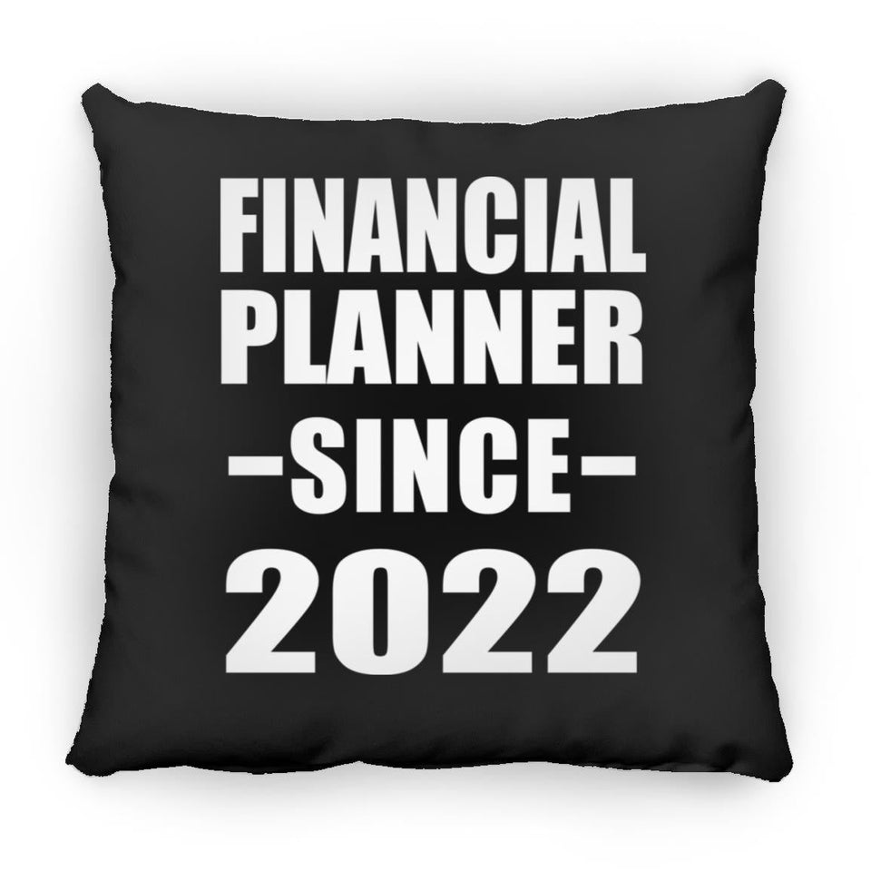 Financial Planner Since 2022 - Throw Pillow Black