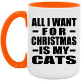 All I Want For Christmas Is My Cats - 15oz Accent Mug Orange