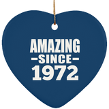 52nd Birthday Amazing Since 1972 - Heart Ornament