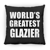 World's Greatest Glazier - Throw Pillow Black