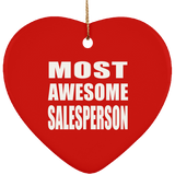 Most Awesome Salesperson - Heart Ornament