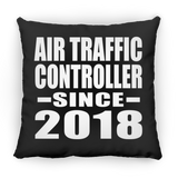 Air Traffic Controller Since 2018 - Throw Pillow Black