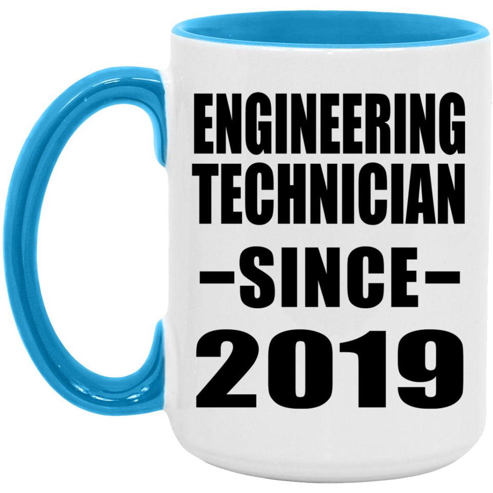 Engineering Technician Since 2019 - 15oz Accent Mug Blue