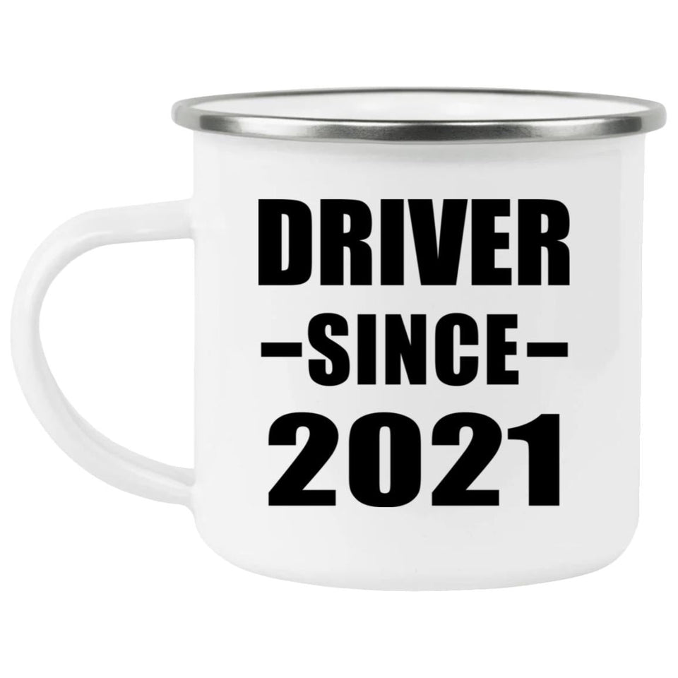 Driver Since 2021 - 12oz Camping Mug