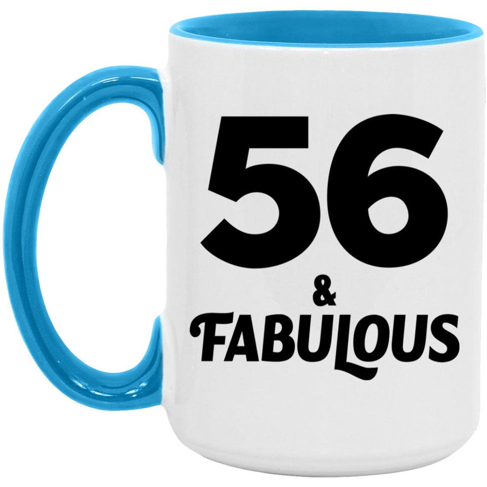 56th Birthday 56 & Fabulous - 15oz Accent Mug Blue