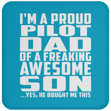 Proud Pilot Dad Of Awesome Son - Drink Coaster
