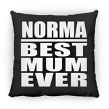 Norma Best Mum Ever - Throw Pillow Black
