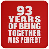 93rd Anniversary 93 Years Of Being Mrs Perfect - Drink Coaster