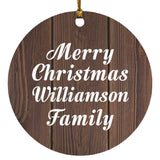 Merry Christmas Williamson Family - Circle Ornament D