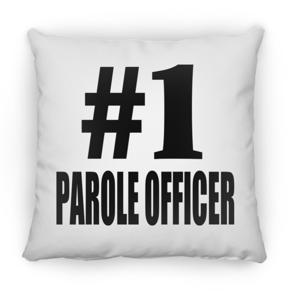 Number One #1 Parole Officer - Throw Pillow