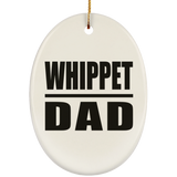 Whippet Dad - Oval Ornament