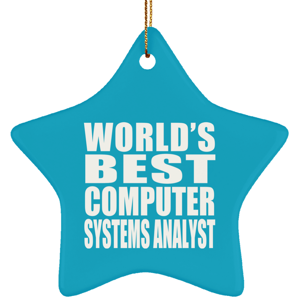 World's Best Computer Systems Analyst - Star Ornament