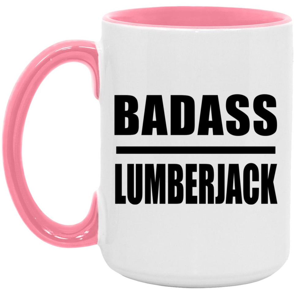 Badass Lumberjack - 15oz Accent Mug Pink