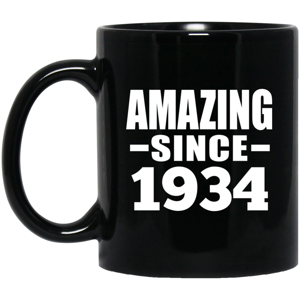 90th Birthday Amazing Since 1934 - 11 Oz Coffee Mug Black