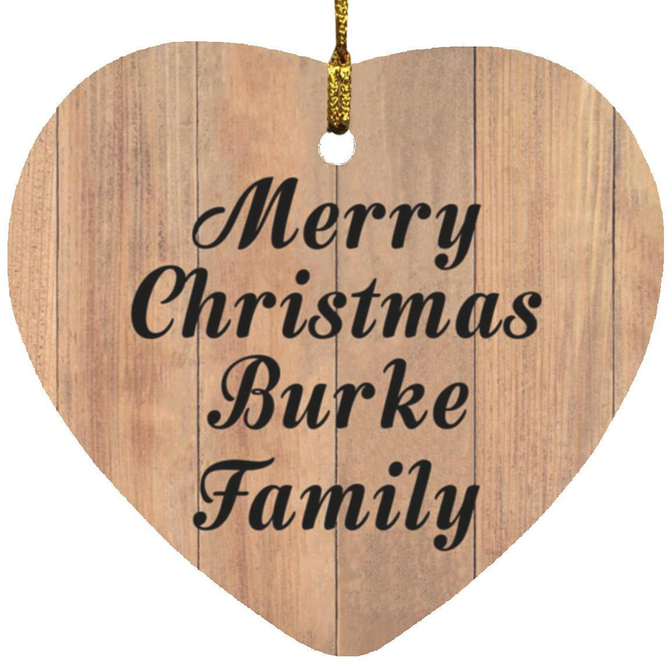 Merry Christmas Burke Family - Heart Ornament C