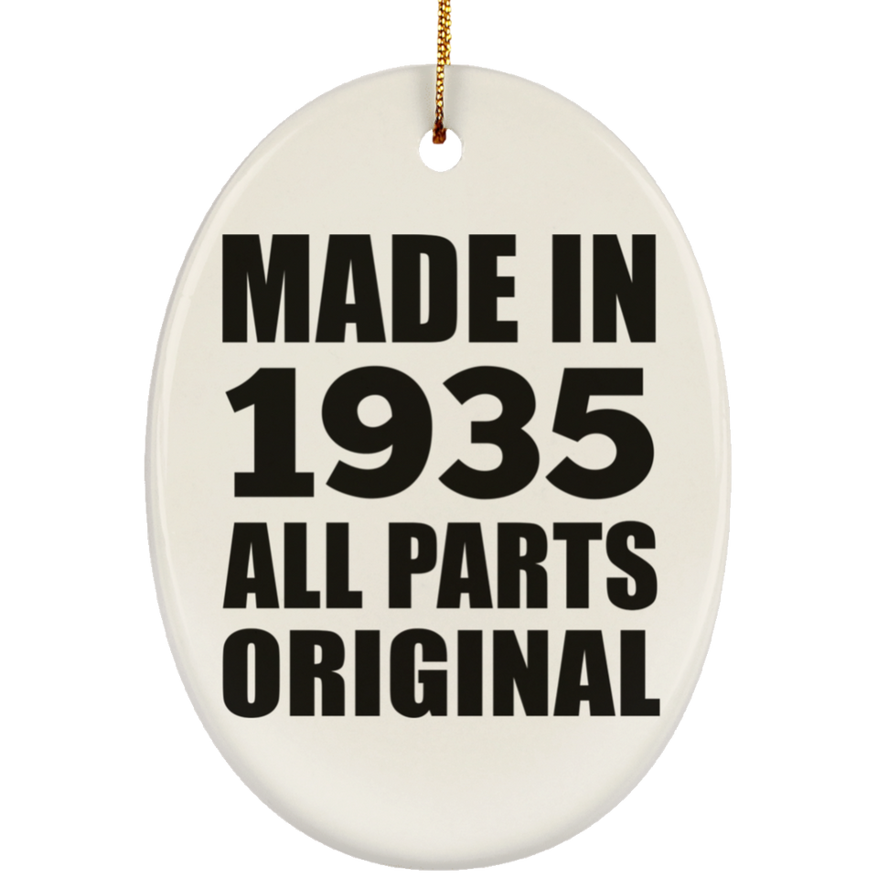 89th Birthday Made in 1935 All Parts Original - Oval Ornament