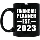 Financial Planner Established EST. 2023 - 11oz Coffee Mug Black