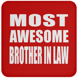 Most Awesome Brother In Law - Drink Coaster