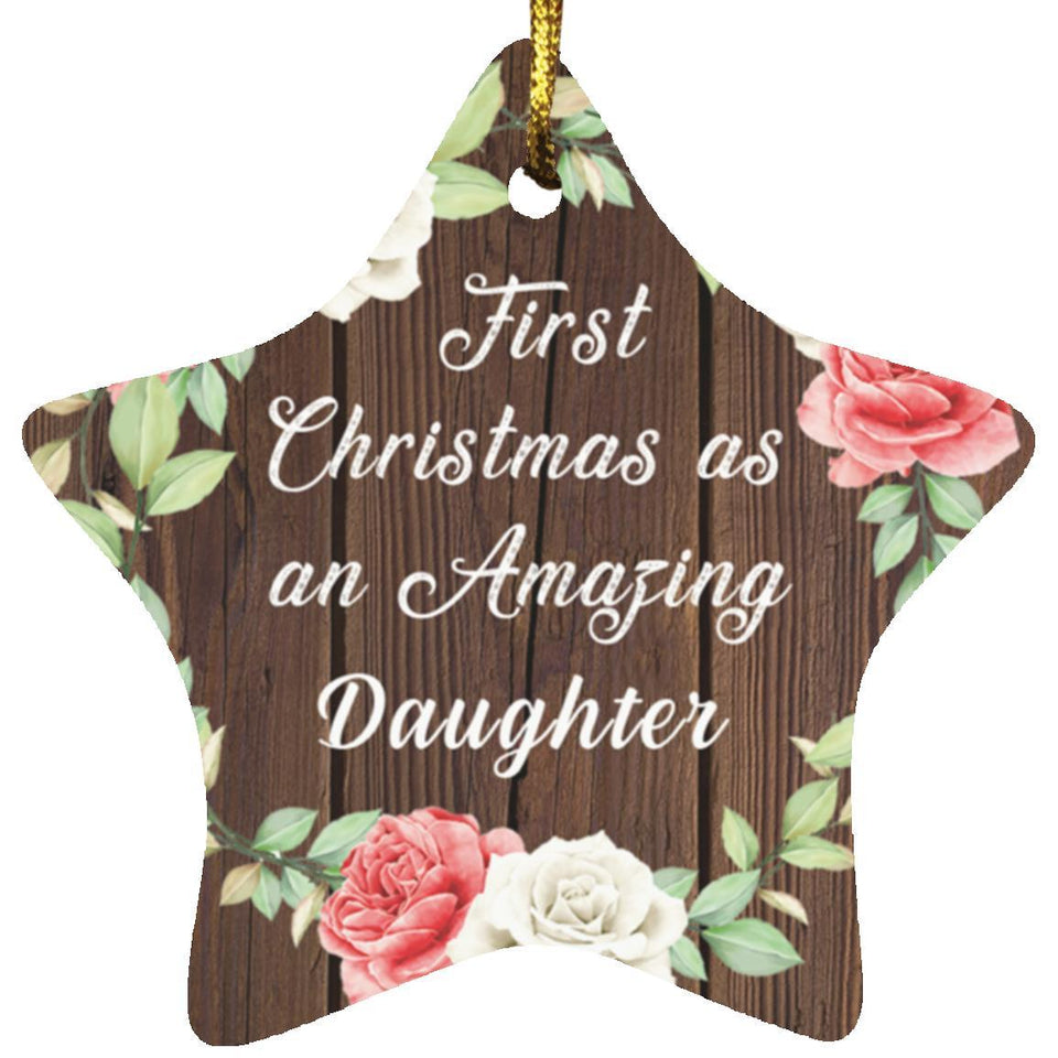 First Christmas As an Amazing Daughter - Star Ornament A