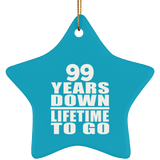 99th Anniversary 99 Years Down Lifetime To Go - Star Ornament
