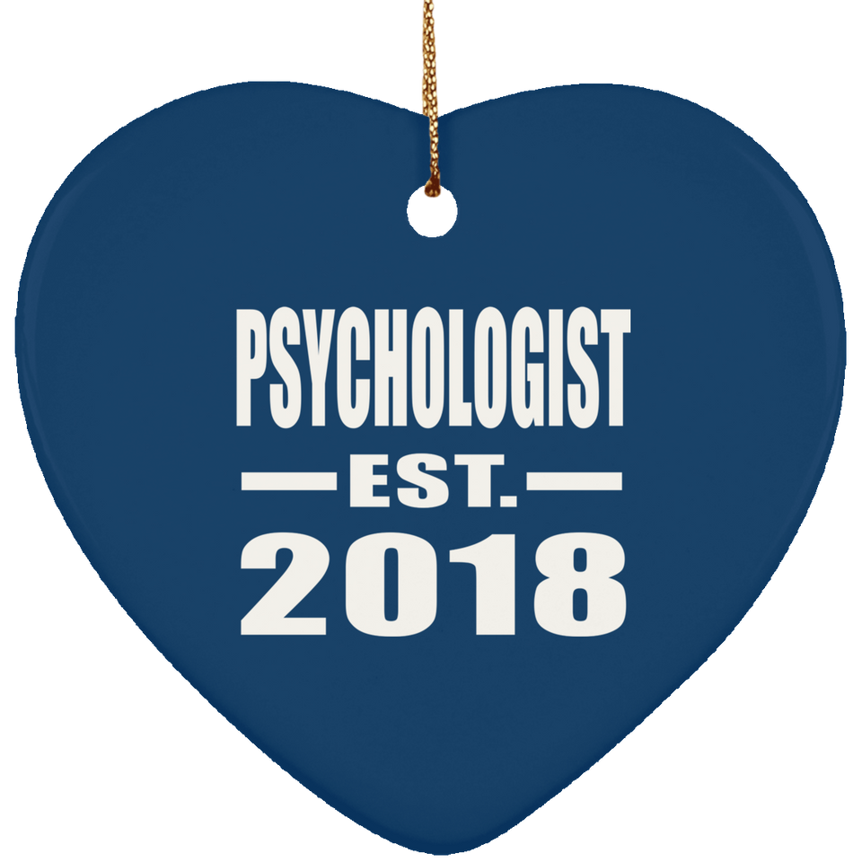 Psychologist Established EST. 2018 - Heart Ornament