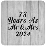 73rd Anniversary 73 Years As Mr & Mrs 2024 - Drink Coaster F
