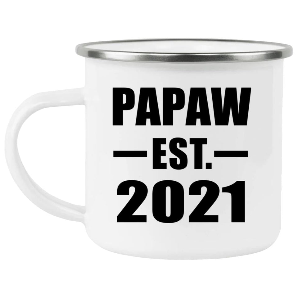 Papaw Established EST. 2021 - 12oz Camping Mug