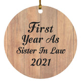 First Year As Sister In Law 2021 - Circle Ornament C