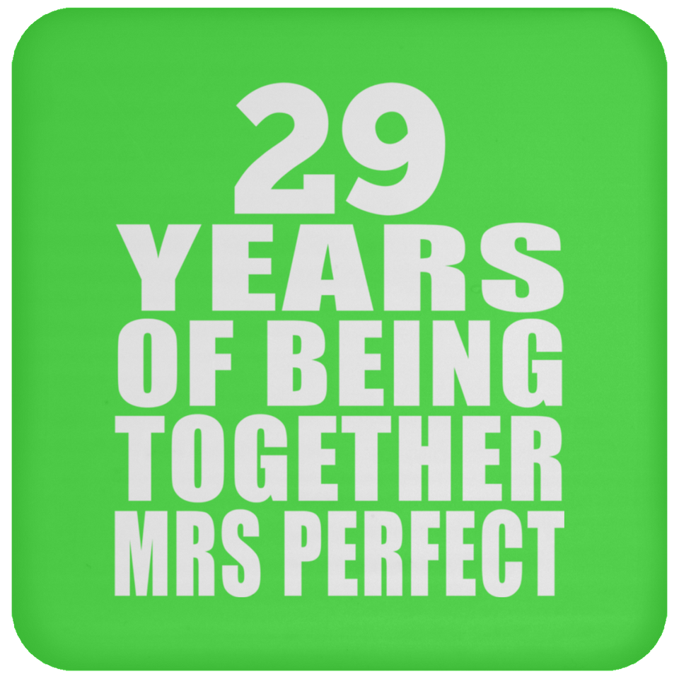 29th Anniversary 29 Years Of Being Mrs Perfect - Coaster
