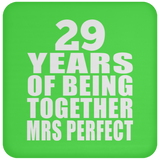 29th Anniversary 29 Years Of Being Mrs Perfect - Coaster