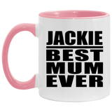 Jackie Best Mum Ever - 11oz Accent Mug Pink