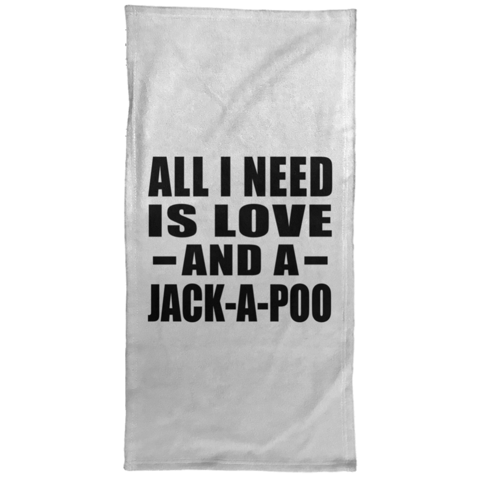 All I Need Is Love And A Jack-A-Poo - Hand Towel