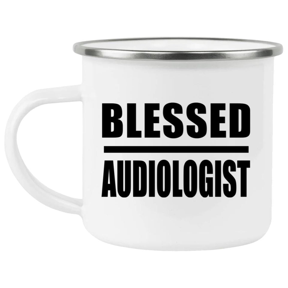 Blessed Audiologist - 12oz Camping Mug