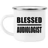 Blessed Audiologist - 12oz Camping Mug