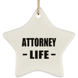 Attorney Life - Star Ornament