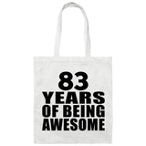83rd Birthday 83 Years Of Being Awesome - Tote Bag White