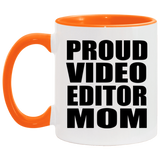 Proud Video Editor Mom - 11oz Accent Mug Orange