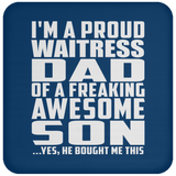 Proud Waitress Dad Of Awesome Son - Drink Coaster
