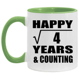 Happy 2nd Anniversary Square Root of 4 Years & Counting - 11oz Accent Mug Green