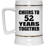 52nd Anniversary Cheers To 52 Years Together - Beer Stein