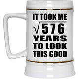 24th Birthday Took Square Root of 576 Years To Look Good - Beer Stein