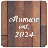 Mamaw Established Est. 2024 - Drink Coaster E