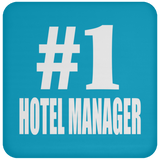 Number One #1 Hotel Manager - Drink Coaster