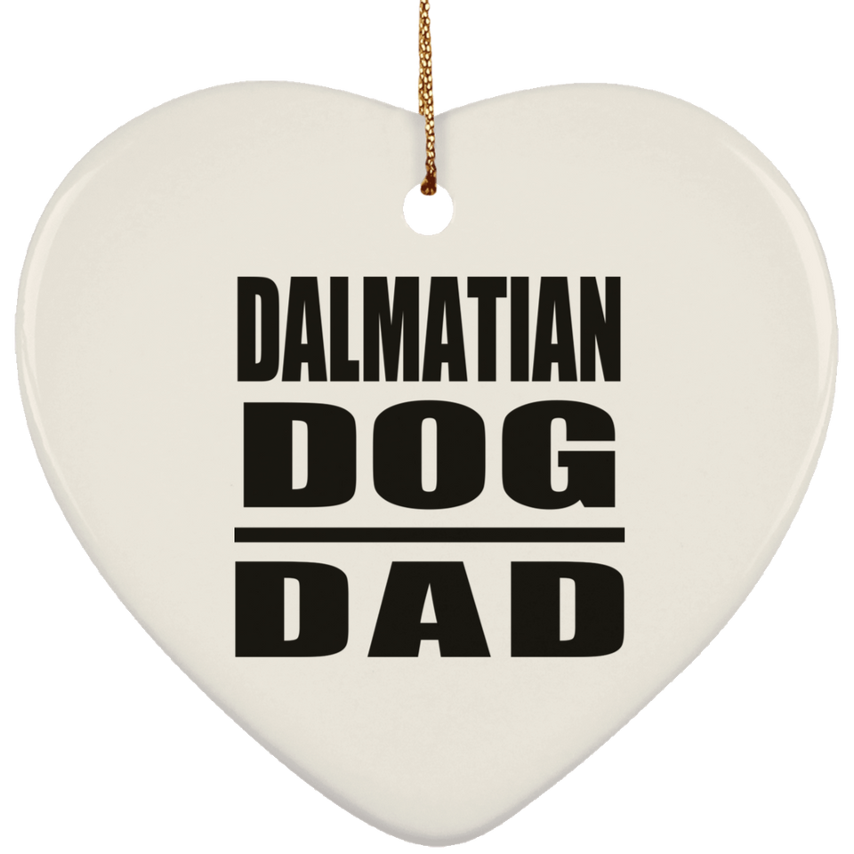 Dalmatian Dog Dad - Heart Ornament