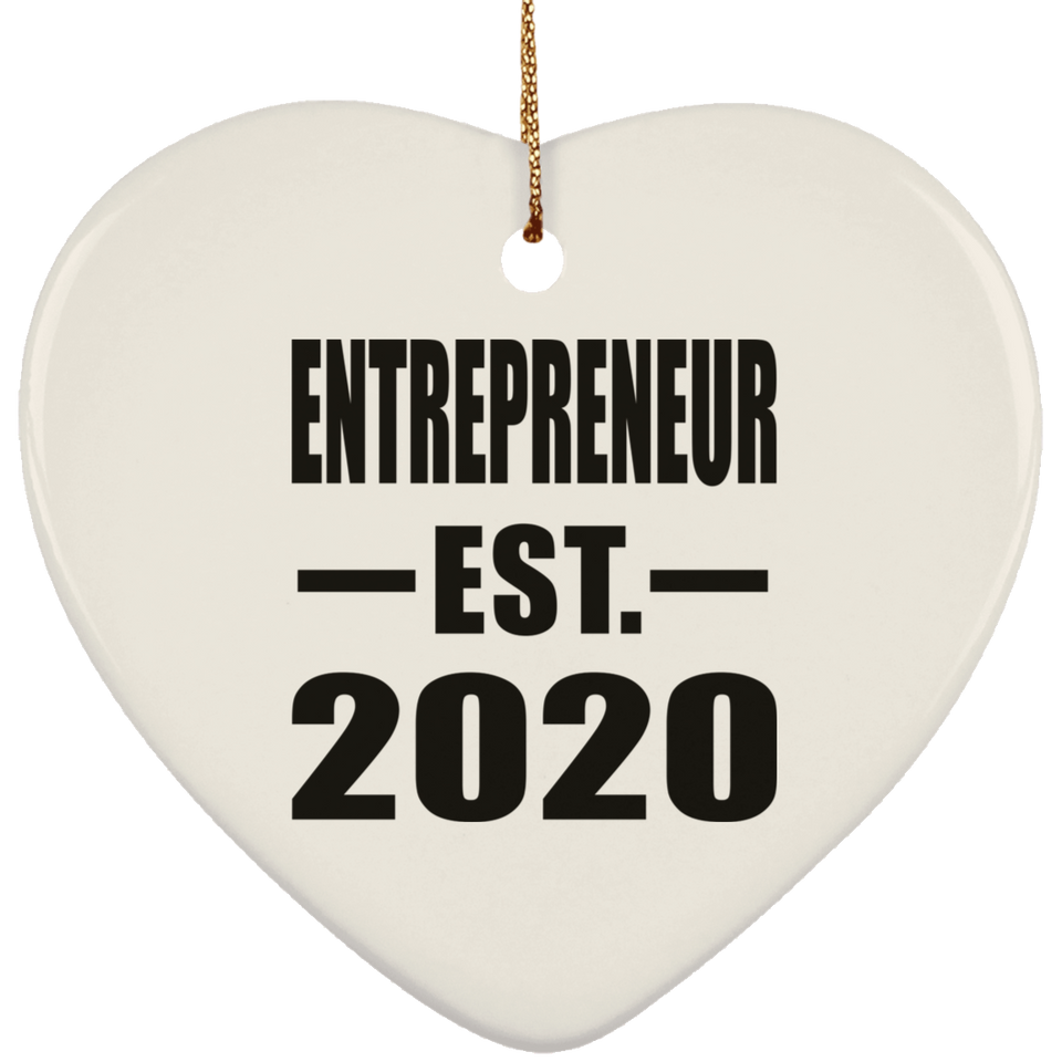 Entrepreneur Established EST. 2020 - Heart Ornament