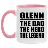 Glenn The Dad The Hero The Legend - 11oz Accent Mug Pink