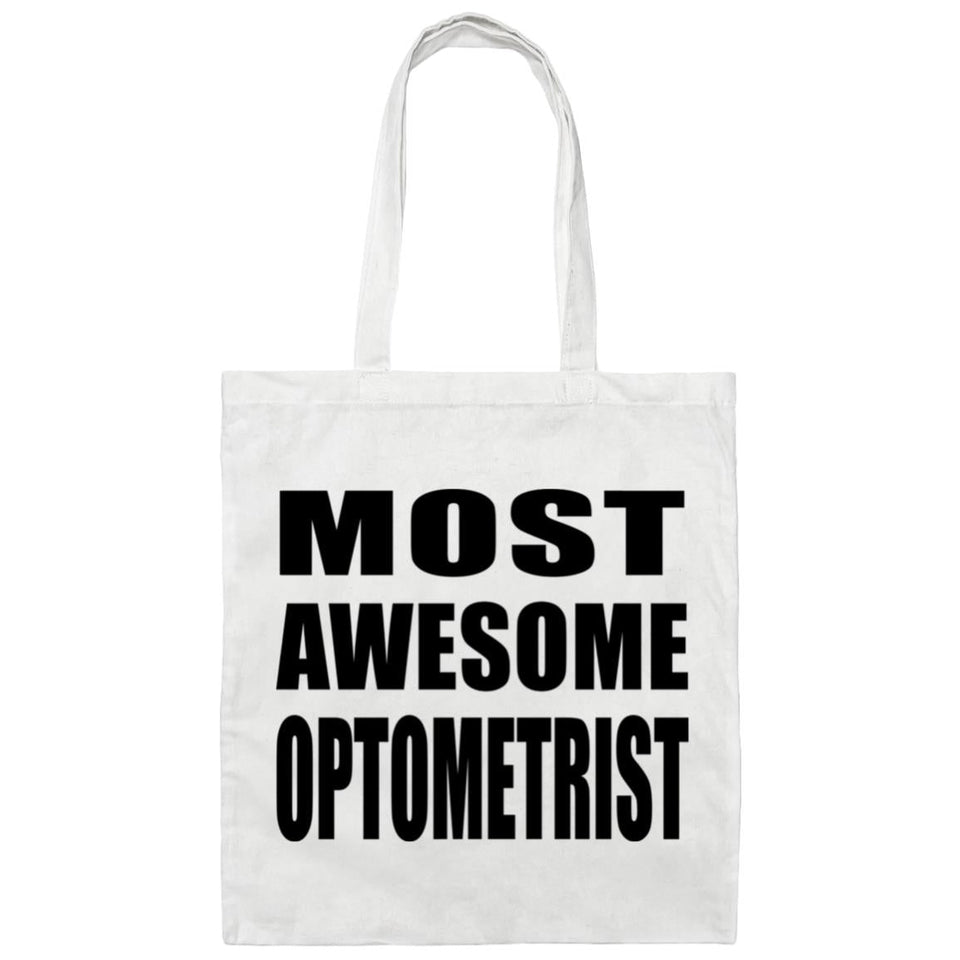 Most Awesome Optometrist - Tote Bag White