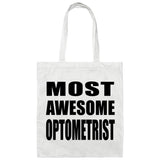 Most Awesome Optometrist - Tote Bag White