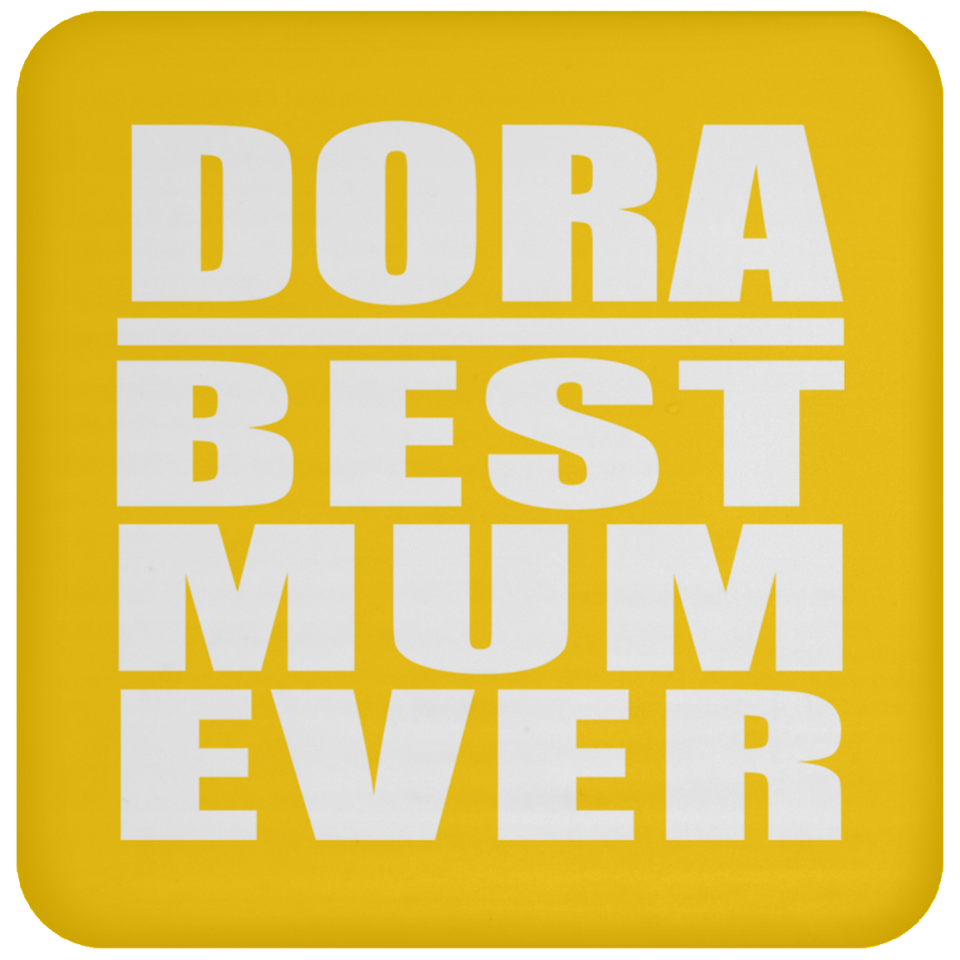 Dora Best Mum Ever - Drink Coaster